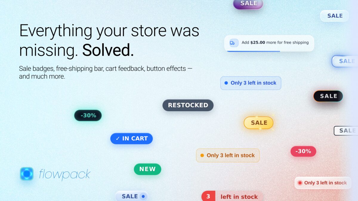Flowpack surfaces: sale badges, low-stock labels, free-shipping progress bar, cart feedback chips in many finishes